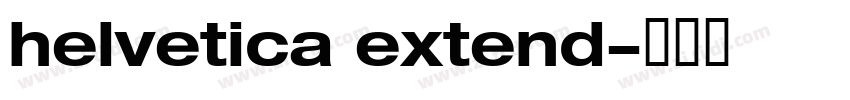 helvetica extend字体转换